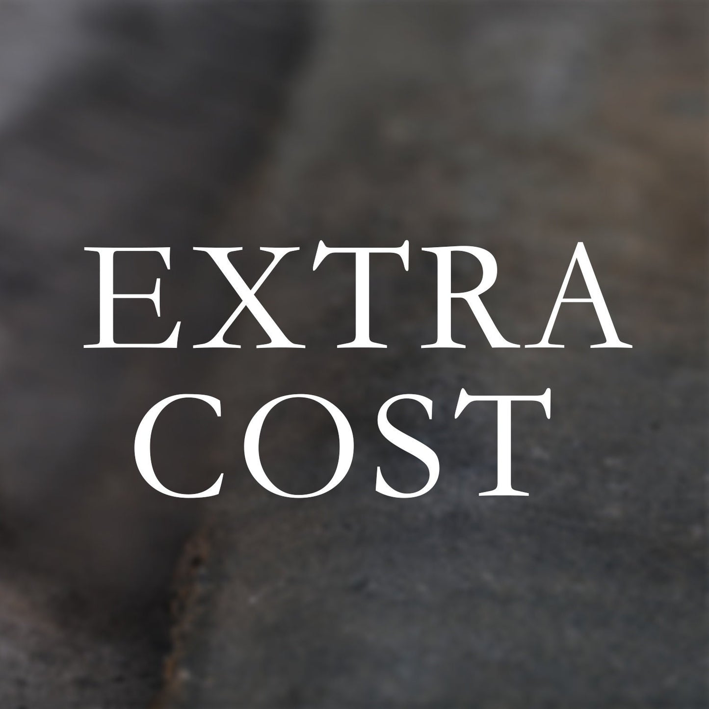 Extra cost!